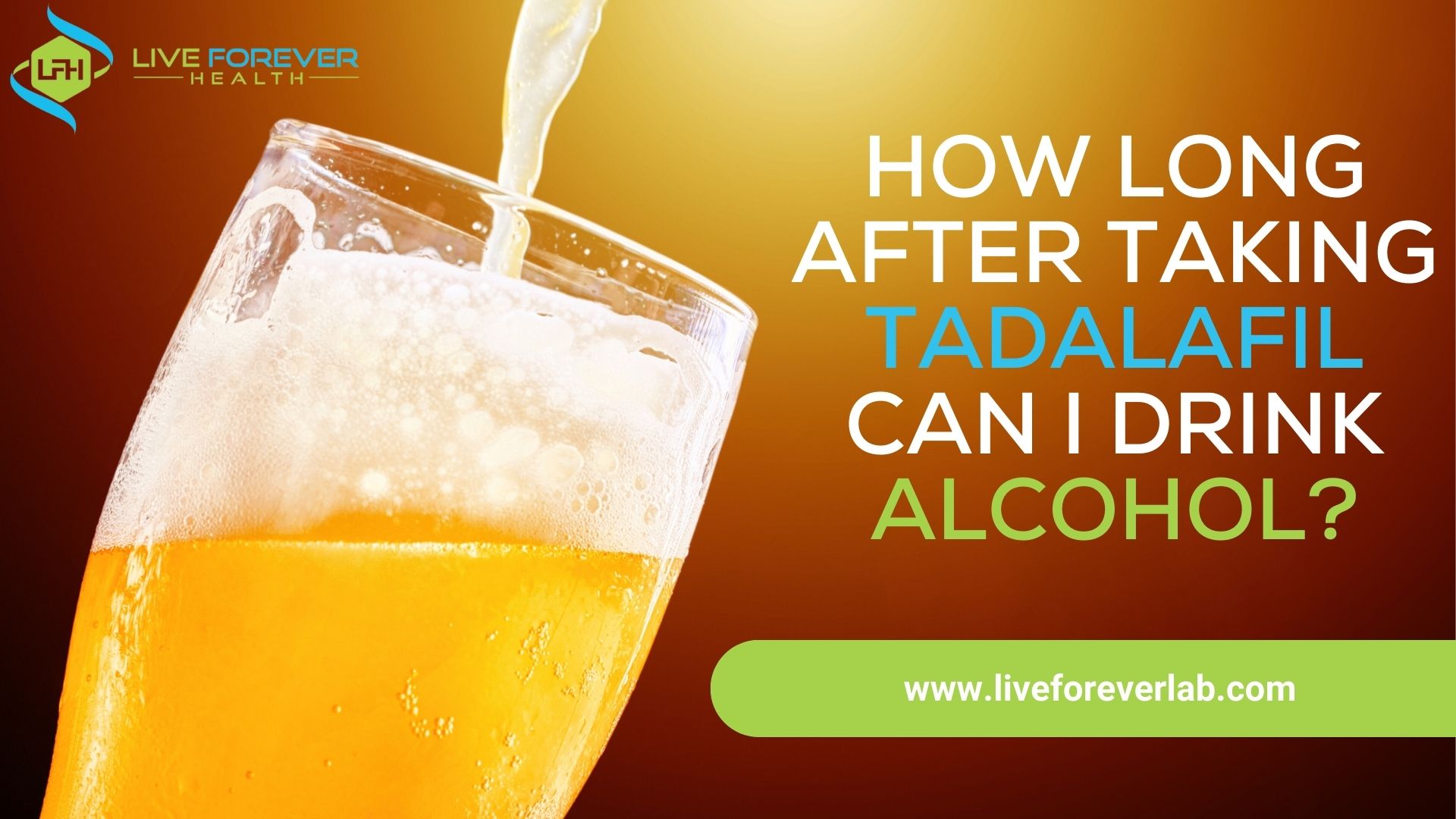 How Long After Taking Tadalafil Can I Drink Alcohol